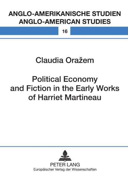 Political Economy and Fiction in the Early Works of Harriet Martineau