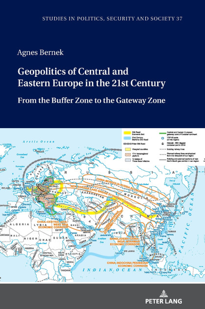 Geopolitics of Central and Eastern Europe in the 21st Century Geopolitics of Central and Eastern Europe in the 21st Century