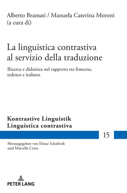 La linguistica contrastiva al servizio della traduzione La linguistica contrastiva al servizio della traduzione