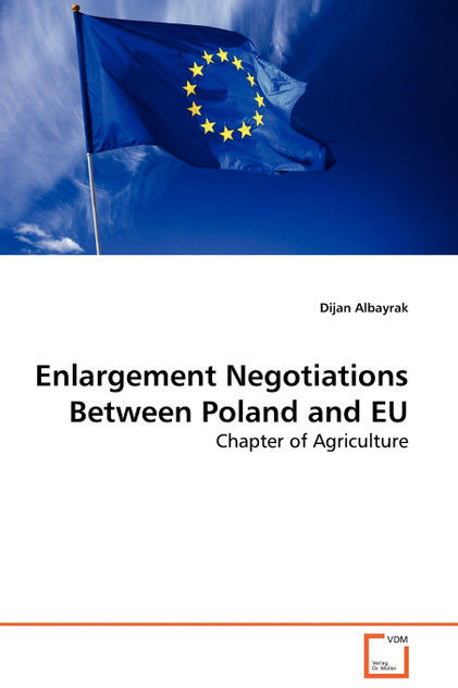 Enlargement Negotiations Between Poland and EU Enlargement Negotiations Between Poland and EU