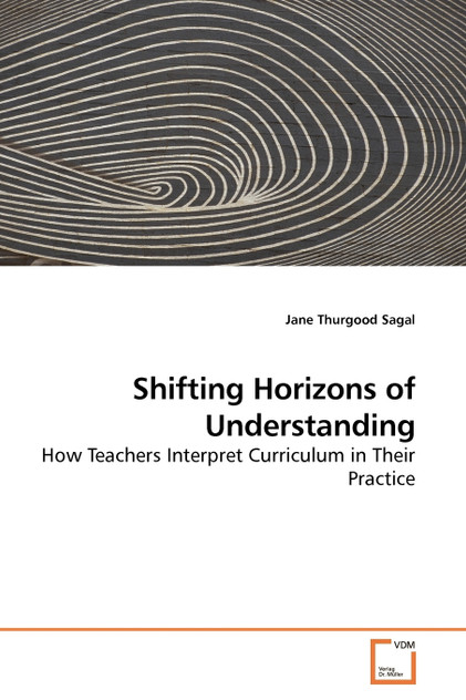 Shifting Horizons of Understanding Shifting Horizons of Understanding