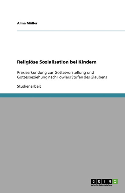 Religiöse Sozialisation bei Kindern Religiöse Sozialisation bei Kindern