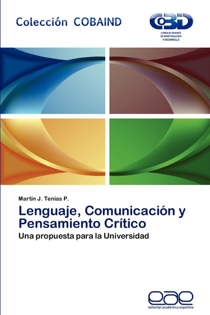 Lenguaje, Comunicacion y Pensamiento Critico Lenguaje, Comunicacion y Pensamiento Critico