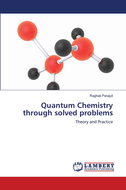 Quantum Chemistry through solved problems Quantum Chemistry through solved problems