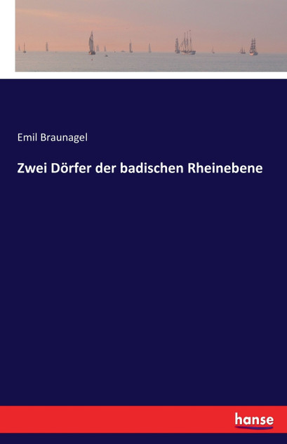 Zwei Dörfer der badischen Rheinebene Zwei Dörfer der badischen Rheinebene