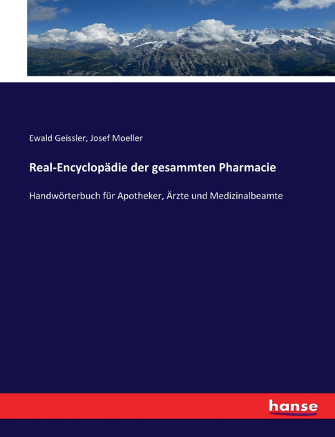 Real-Encyclopädie der gesammten Pharmacie Real-Encyclopädie der gesammten Pharmacie
