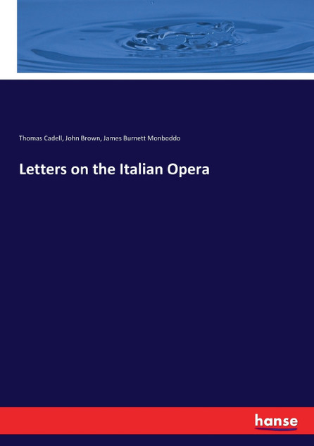 Letters on the Italian Opera Letters on the Italian Opera