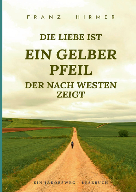 Die Liebe ist ein gelber Pfeil, der nach Westen zeigt Die Liebe ist ein gelber Pfeil, der nach Westen zeigt