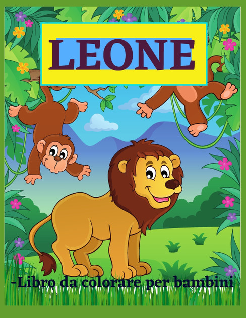 Leone - Libro da colorare per bambini Leone - Libro da colorare per bambini