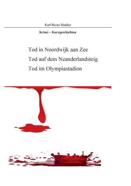 Krimi - Kurzgeschichten Krimi - Kurzgeschichten