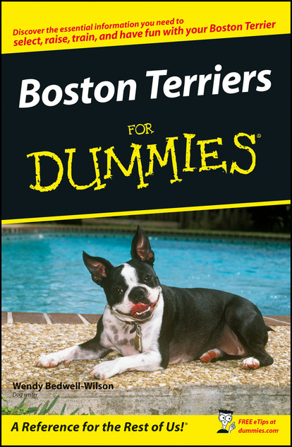 Boston Terriers For Dummies Boston Terriers For Dummies