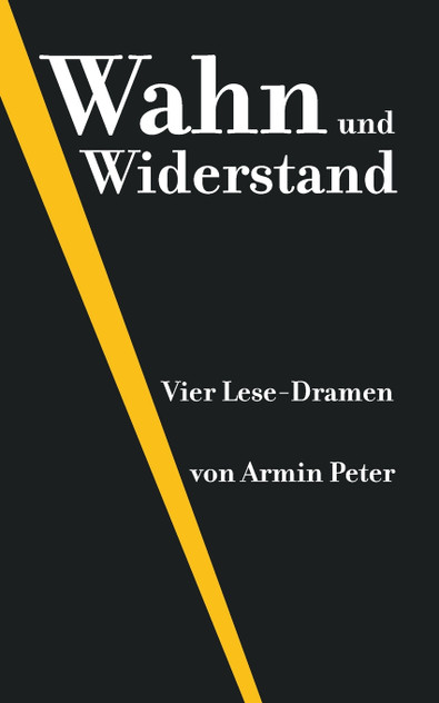 Wahn und Widerstand Wahn und Widerstand