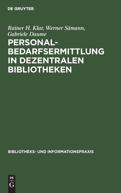 Personalbedarfsermittlung in dezentralen Bibliotheken