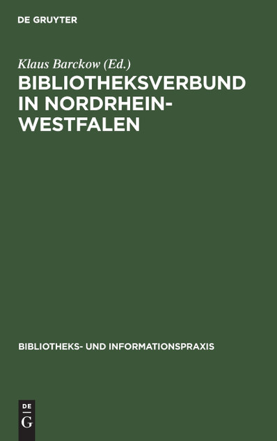 Bibliotheksverbund in Nordrhein-Westfalen Bibliotheksverbund in Nordrhein-Westfalen