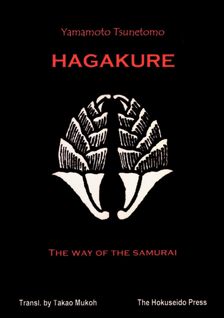 The Hagakure - The Way of the Samurai