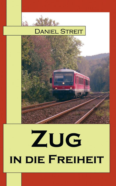 Zug in die Freiheit