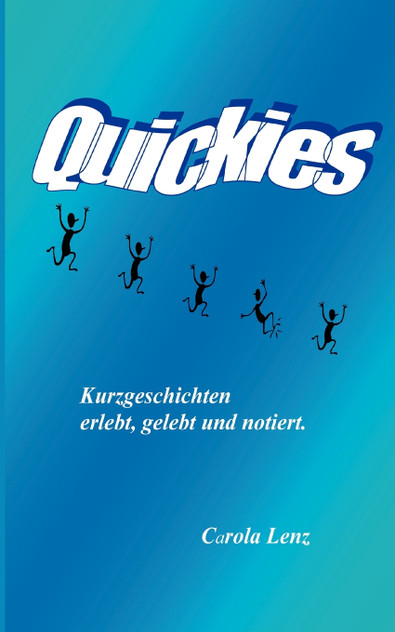 Quickies oder Lebensfetzen