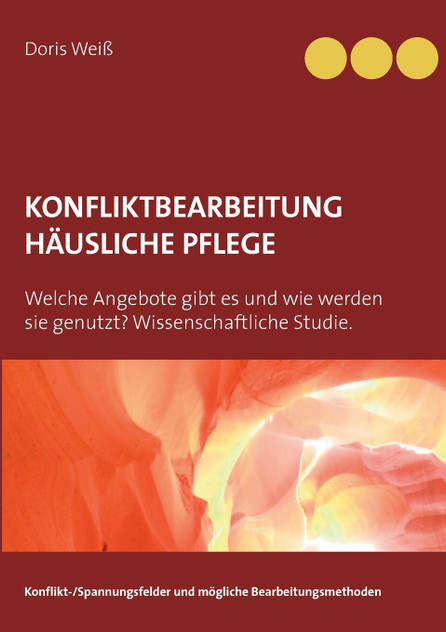 Konfliktbearbeitung häusliche Pflege