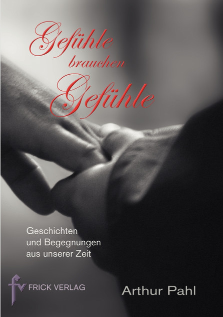 Gefühle brauchen Gefühle