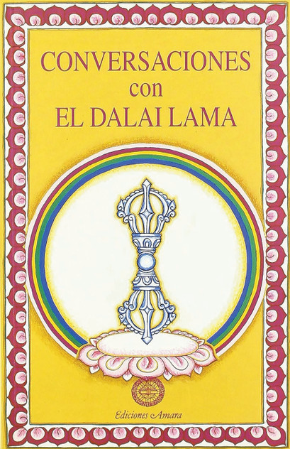 Conversaciones con el Dalai Lama Conversaciones con el Dalai Lama