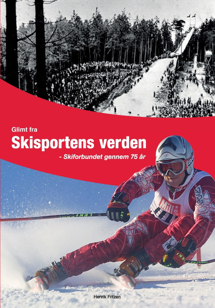 Glimt fra Skisportens verden Glimt fra Skisportens verden