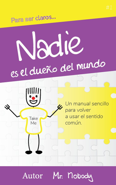 Nadie es dueño del mundo Nadie es dueño del mundo