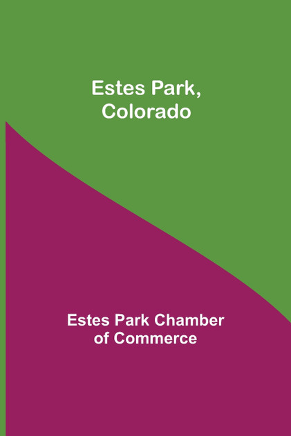 Estes Park, Colorado Estes Park, Colorado