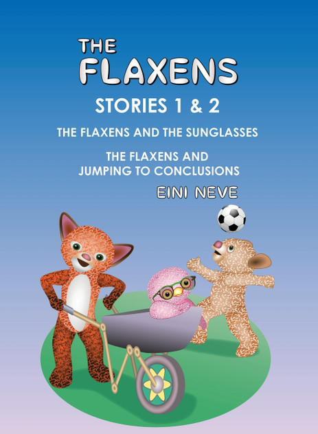 The Flaxens, Stories 1 and 2 The Flaxens, Stories 1 and 2