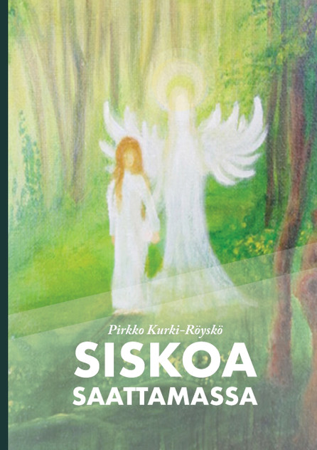 Siskoa saattamassa