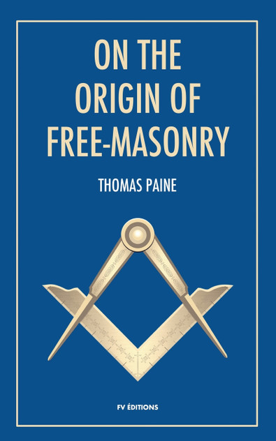 On the origin of free-masonry On the origin of free-masonry