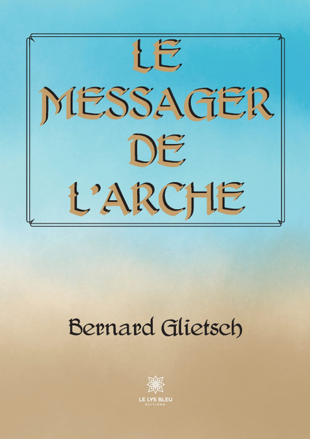 Le messager de l'Arche