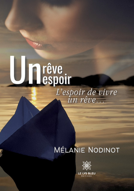 Un rêve, un espoir