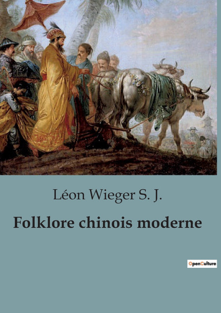 Folklore chinois moderne Folklore chinois moderne