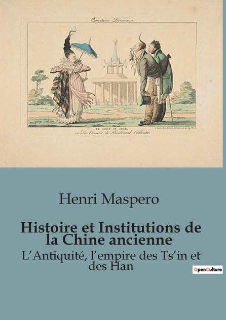 Histoire et Institutions de la Chine ancienne Histoire et Institutions de la Chine ancienne