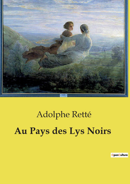 Au Pays des Lys Noirs