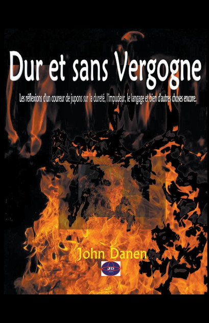 Dur et sans Vergogne Dur et sans Vergogne