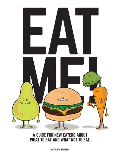 Eat Me! Eat Me!