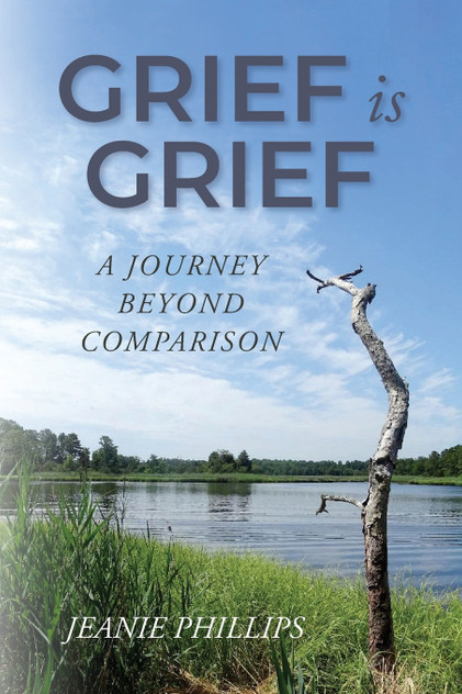 Grief Is Grief Grief Is Grief