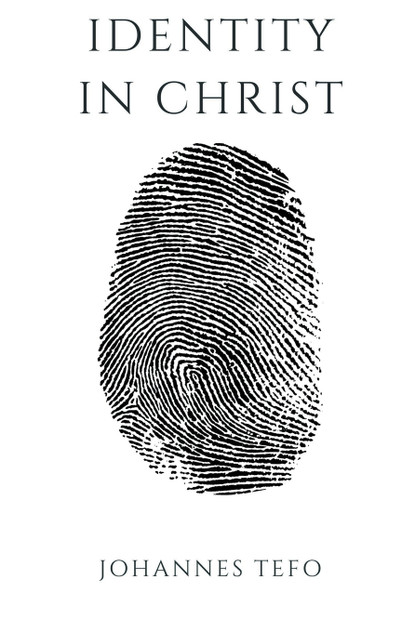 Identity In Christ Identity In Christ