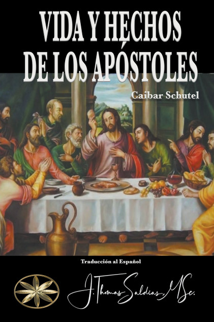 Vida y Hechos de los Apóstoles Vida y Hechos de los Apóstoles