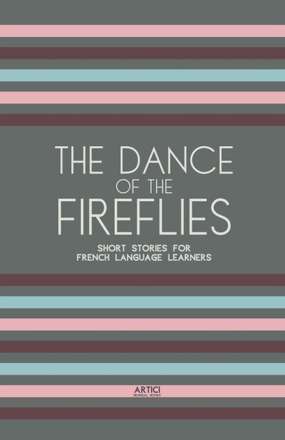 The Dance of the Fireflies The Dance of the Fireflies