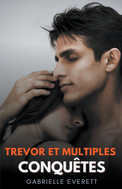 Trevor et Ses Multiples Conquêtes Trevor et Ses Multiples Conquêtes
