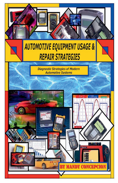 Automotive Equipment Usage and Repair Strategies Automotive Equipment Usage and Repair Strategies