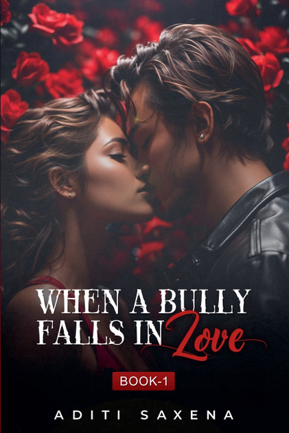 When A Bully Falls In Love When A Bully Falls In Love