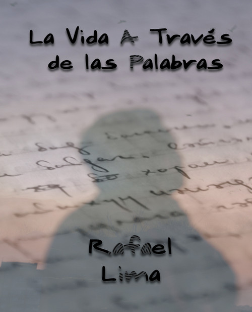 La Vida A Través de las Palabras La Vida A Través de las Palabras