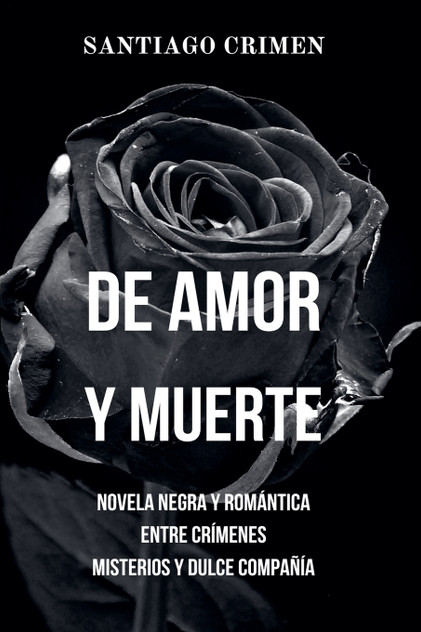 De Amor y Muerte De Amor y Muerte