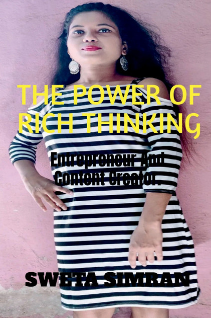 THE POWER OF RICH THINKING THE POWER OF RICH THINKING