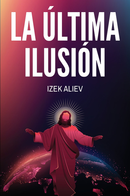 LA ÚLTIMA ILUSIÓN LA ÚLTIMA ILUSIÓN