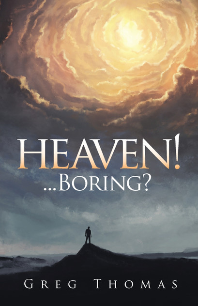 Heaven!... Boring? Heaven!... Boring?