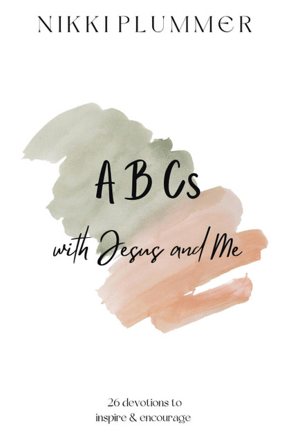 ABCs with Jesus and Me ABCs with Jesus and Me
